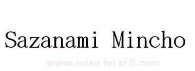Sazanami Mincho下载