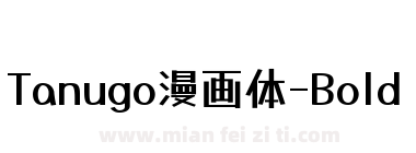 Tanugo漫画体-Bold下载