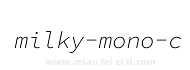 milky-mono-cn-lightitalic