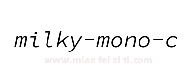 milky-mono-cn-normalitalic