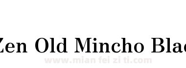 Zen Old Mincho Black下载