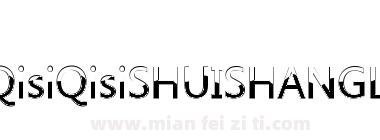 QisiSHUISHANGLY Regular下载