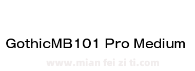 GothicMB101 Pro Medium下载