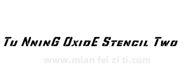 Tu NninG OxidE Stencil Two下载