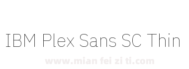 IBM Plex Sans SC Thin下载