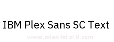 IBM Plex Sans SC Text下载
