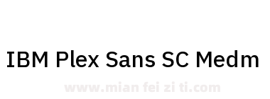 IBM Plex Sans SC Medm下载