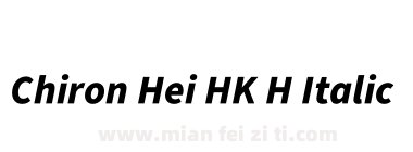 Chiron Hei HK H Italic下载