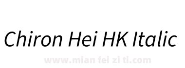 Chiron Hei HK Italic下载