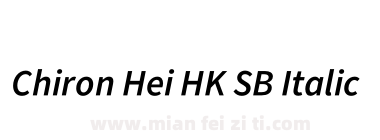 Chiron Hei HK SB Italic下载