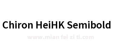 Chiron HeiHK Semibold下载