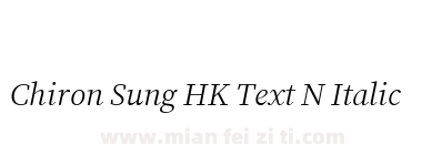 Chiron Sung HK Text N Italic下载