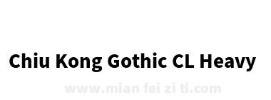 Chiu Kong Gothic CL Heavy下载