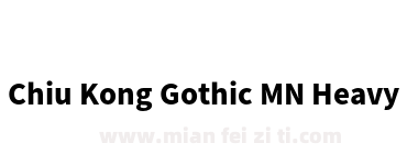 Chiu Kong Gothic MN Heavy下载