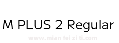 M PLUS 2 Regular下载