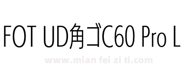 FOT UD角ゴC60 Pro L下载