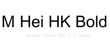 M Hei HK Bold下载