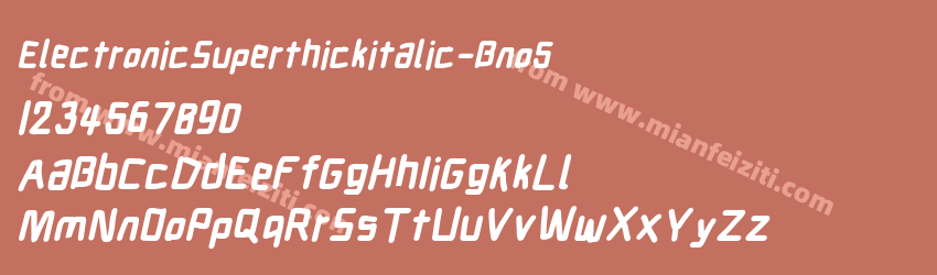 ElectronicSuperthickitalic-Bno5字体预览