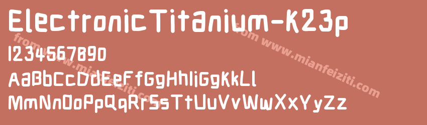 ElectronicTitanium-K23p字体预览