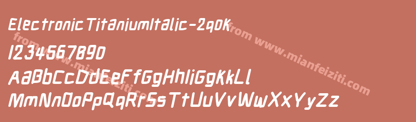 ElectronicTitaniumItalic-2q0K字体预览