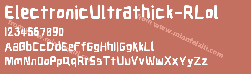 ElectronicUltrathick-RLol字体预览