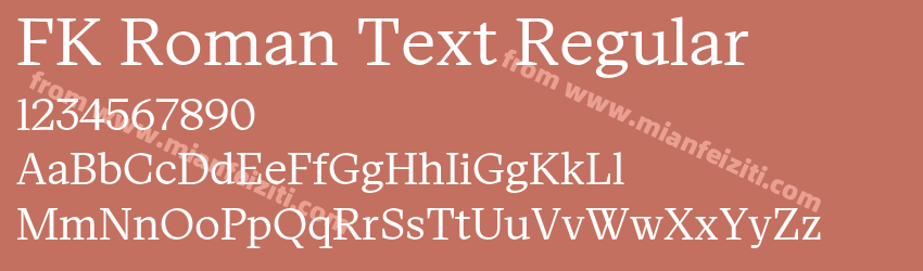 FK Roman Text Regular预览图1 FK Roman Text Regular预览图1