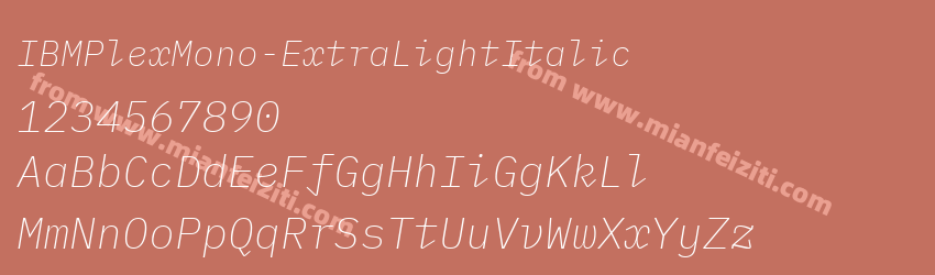 IBMPlexMono-ExtraLightItalic字体预览