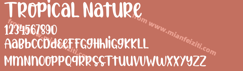 Tropical Nature字体预览