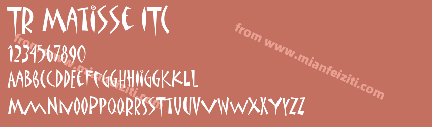 TR Matisse ITC字体预览