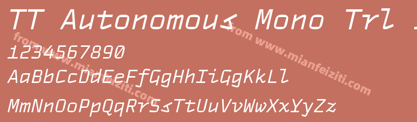 TT Autonomous Mono Trl It字体预览