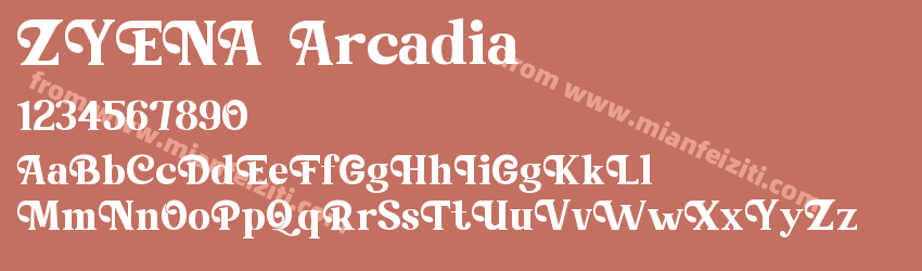 ZYENA Arcadia字体预览