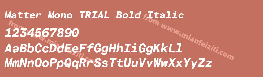 Matter Mono TRIAL Bold Italic字体预览