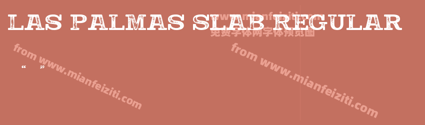 Las Palmas Slab Regular预览图1