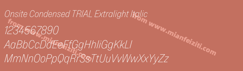Onsite Condensed TRIAL Extralight Italic预览图1