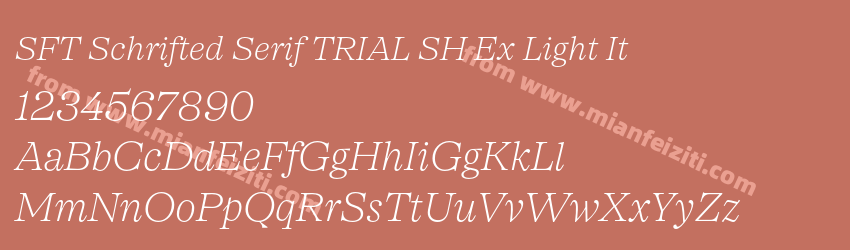 SFT Schrifted Serif TRIAL SH Ex Light It预览图1