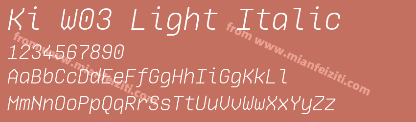 Ki W03 Light Italic预览图1