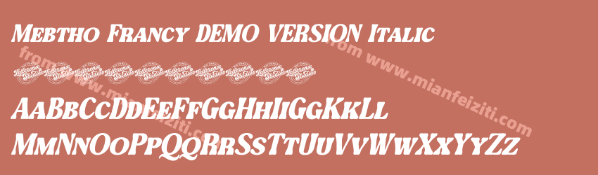 Mebtho Francy DEMO VERSION Italic预览图1