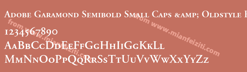 Adobe Garamond Semibold Small Caps & Oldstyle Figures字体预览
