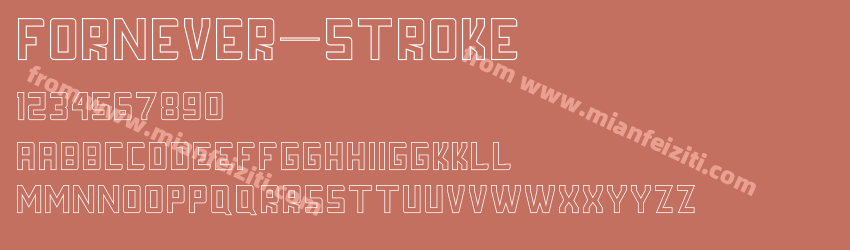 FORNEVER-Stroke字体预览