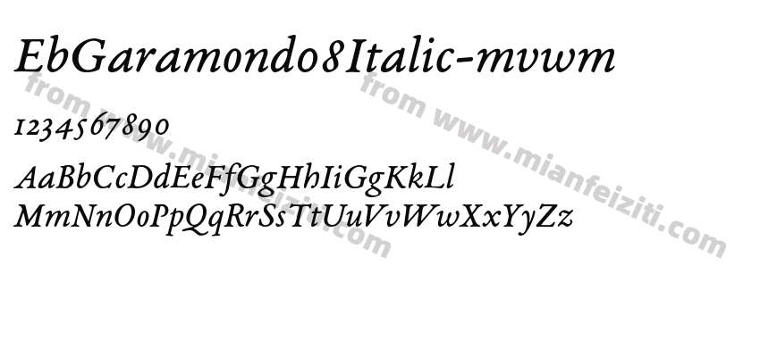 EbGaramond08Italic-mvwm字体预览