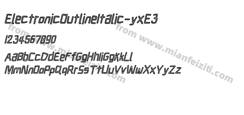 ElectronicOutlineItalic-yxE3字体预览