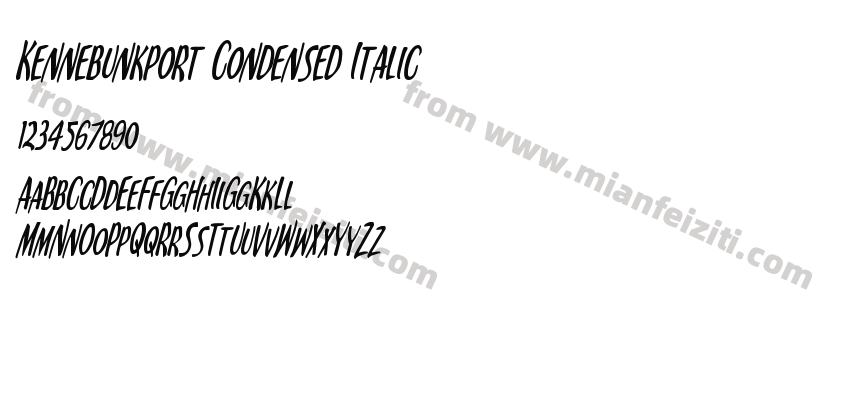 Kennebunkport Condensed Italic字体预览