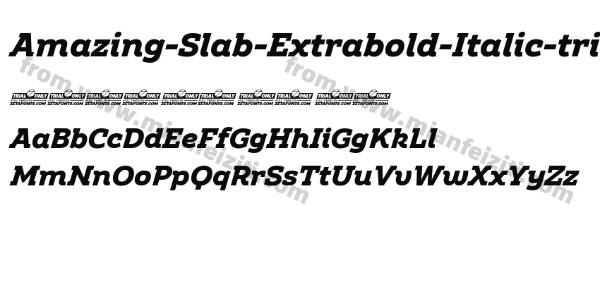 Amazing-Slab-Extrabold-Italic-trial字体预览