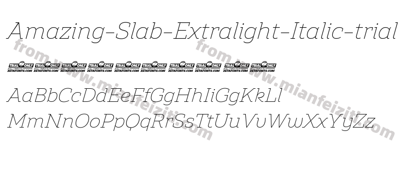 Amazing-Slab-Extralight-Italic-trial字体预览