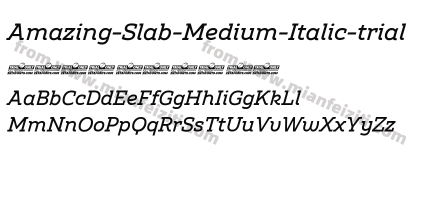 Amazing-Slab-Medium-Italic-trial字体预览