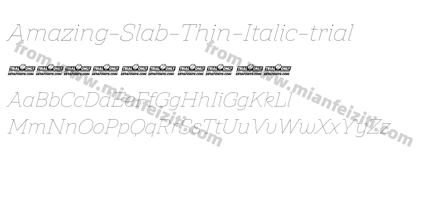 Amazing-Slab-Thin-Italic-trial字体预览