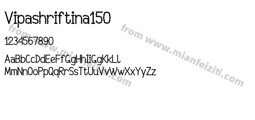 Vipashriftina150字体预览
