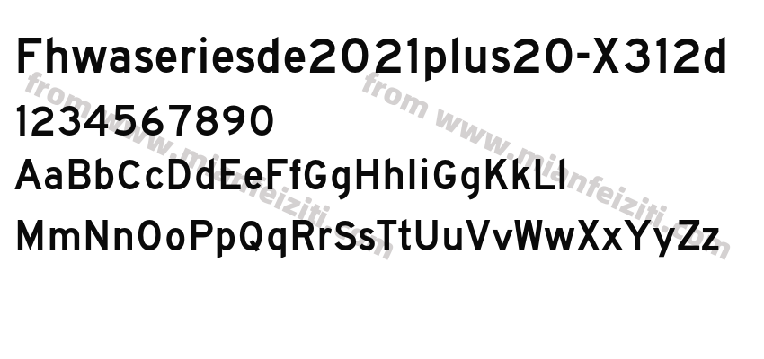Fhwaseriesde2021plus20-X312d字体预览