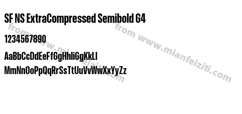 SF NS ExtraCompressed Semibold G4字体预览