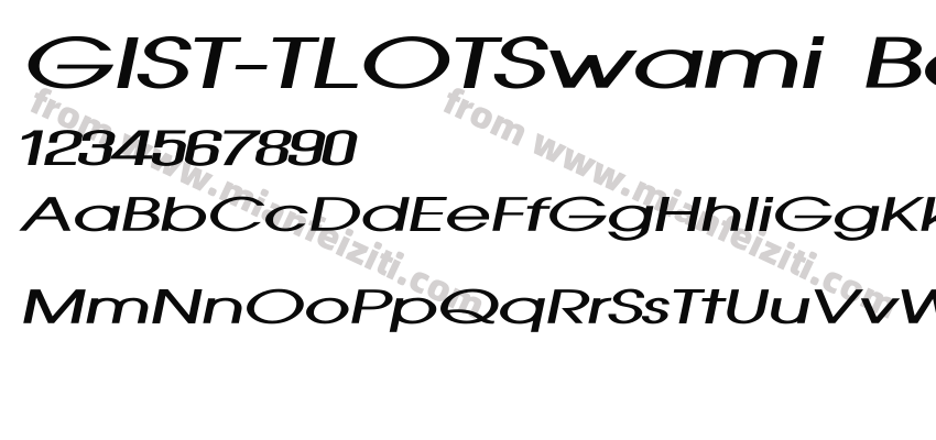 GIST-TLOTSwami BoldItalic字体预览